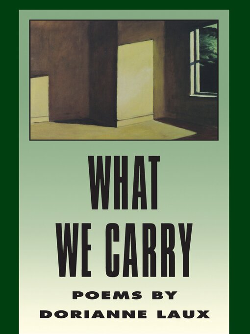 Title details for What We Carry by Dorianne - Available